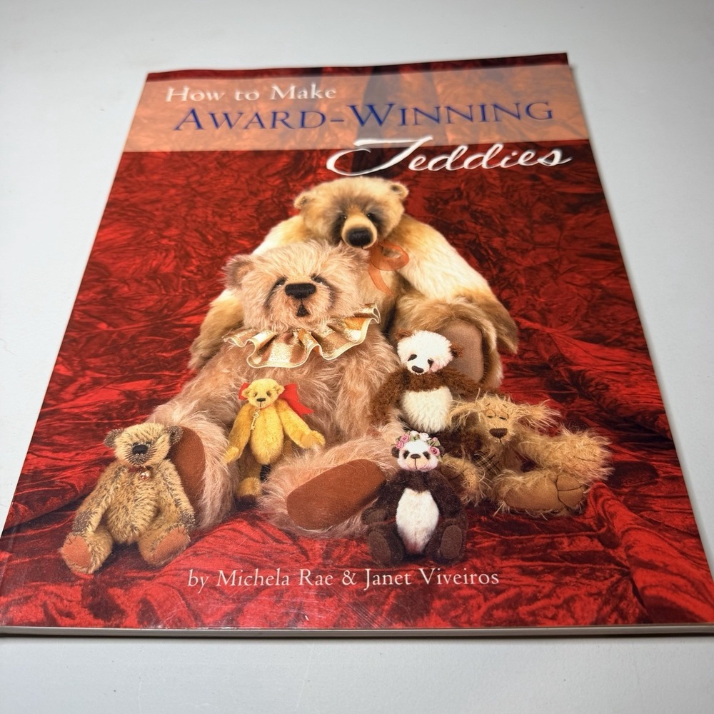 How to Make Award-Winning Teddies by Michela Rae; Janet Viveiros